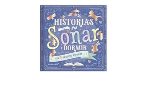 HISTORIAS PARA SOÑAR Y DORMIR SALDAÑA,S.A.